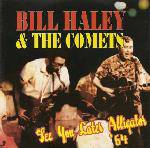 Bill Haley And His Comets : See You Later Alligator '64